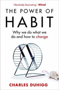 the power of habit why we do what we do, and how to change